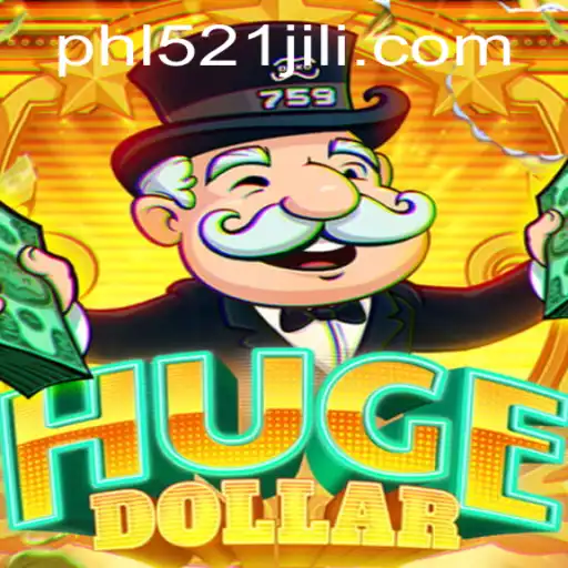 Exploring the Excitement of HugeDollar: An Insight into 521JILI